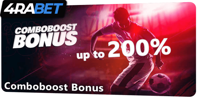Comboboost Bonus at 4rabet